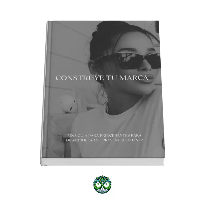 Construye Tu Marca - Guía Digital