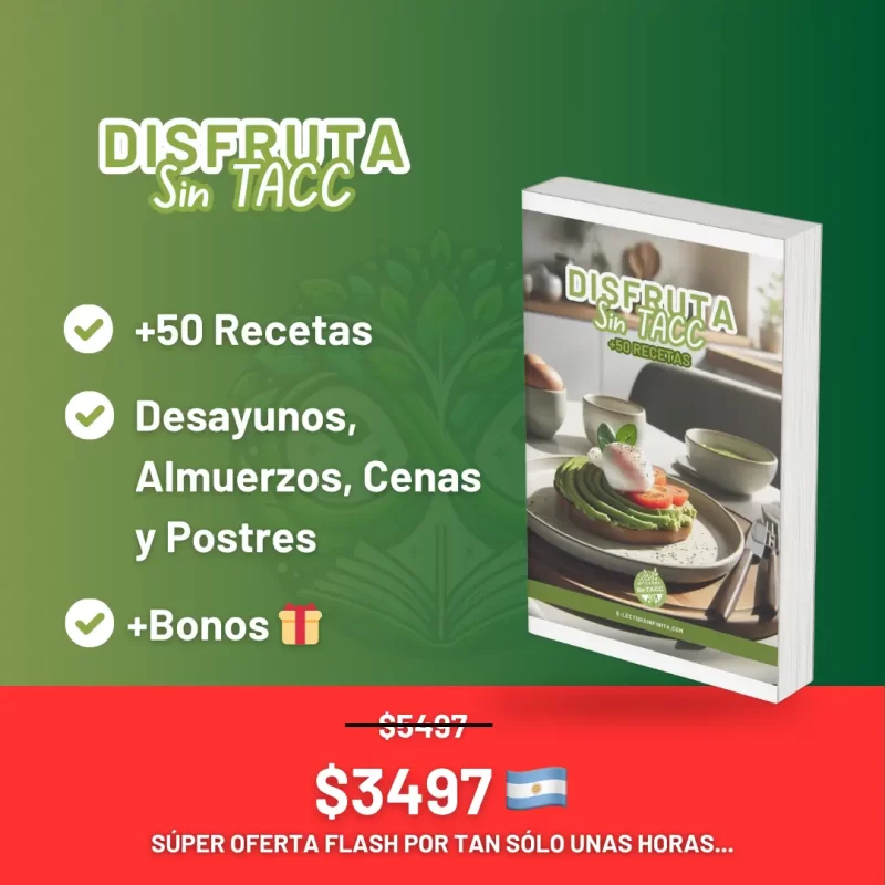 Disfruta Sin TACC – +50 Recetas Rápidas y Deliciosas para Celíacos (PDF)