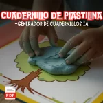Plastilina Mágica + Generador de Cuadernillos (PDFs)